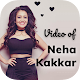 Download Neha Kakkar Video Songs For PC Windows and Mac