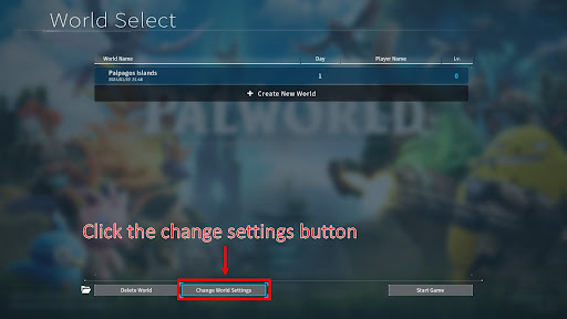 Press the settings change button on the world selection screen