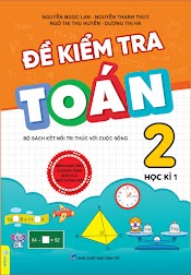 Sách - Đề Kiểm Tra Toán 2 Học Kì 1 - Bộ Sách Kết Nối Tri Thức Với Cuộc Sống - Ndbooks