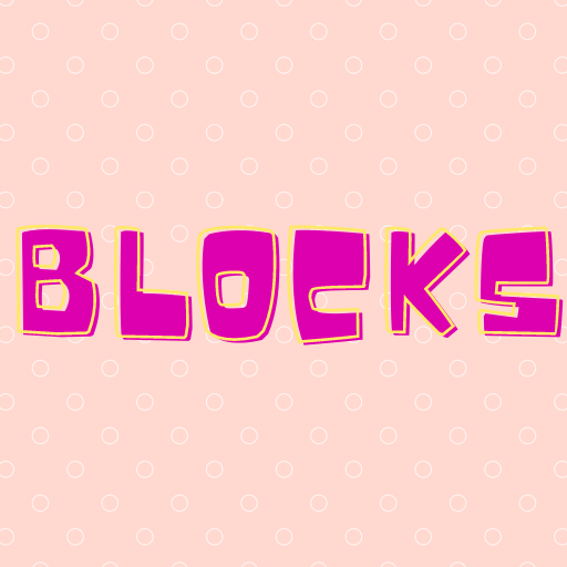 Blocks