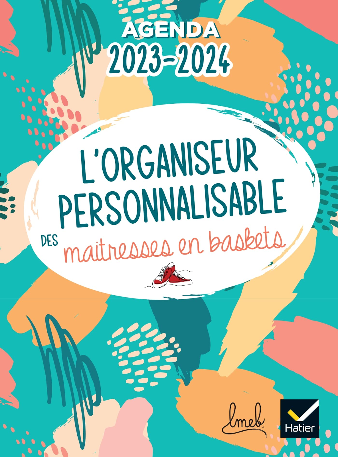 Cahier journal enseignant - Organiseur personnalisable des maîtresses en baskets 2023-2024 - Planification et agenda