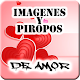 Imágenes de Amor con Frases Bonitas y Piropos Download on Windows