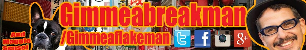 Gimmeabreakman Banner