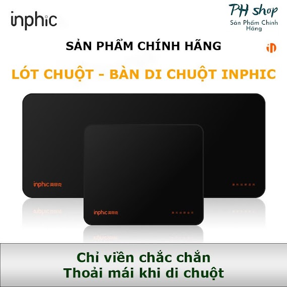 Bàn Di Chuột - Lót Chuột - Pad Chuột Inphic - Lót Chuột Gaming - Mousepad Mới 2022 Phù Hợp Chơi Game Sử Dụng Văn Phòng