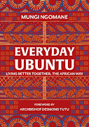 'Everyday Ubuntu: Living better together, the African way.'