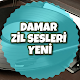 Download Damar Zil Sesleri Yeni For PC Windows and Mac 1.0