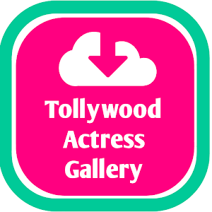 Download Tollywood Actress Gallery & Photos For PC Windows and Mac