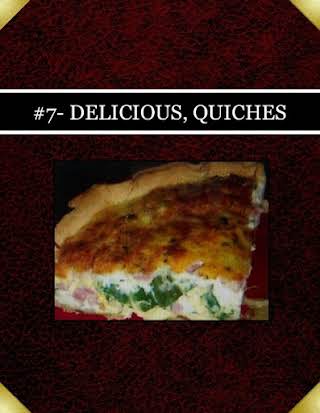 #7- DELICIOUS, QUICHES