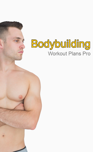 Bodybuilding Workout Plans Pro