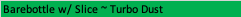 Logo of Barebottle Turbo Dust