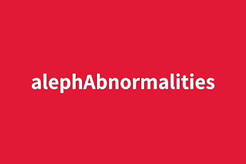 「alephAbnormalities」のメインビジュアル