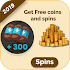 Free Spins and Coins : New Coin Spin links1.0