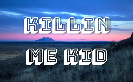 killin me kid band promos