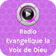 Download radio evangelique la voix de dieu For PC Windows and Mac 1.02