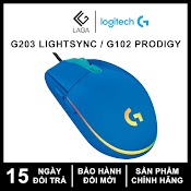 Chuột Gaming Logitech G203 Lightsync / G102 Prodigy Rgb Led Gen 1 / Gen 2