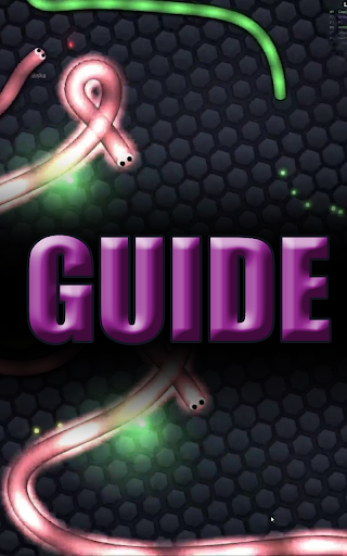 Guide for slither.io