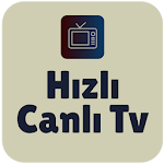 Cover Image of Unduh Hızlı Canlı TV 1.1.1 APK