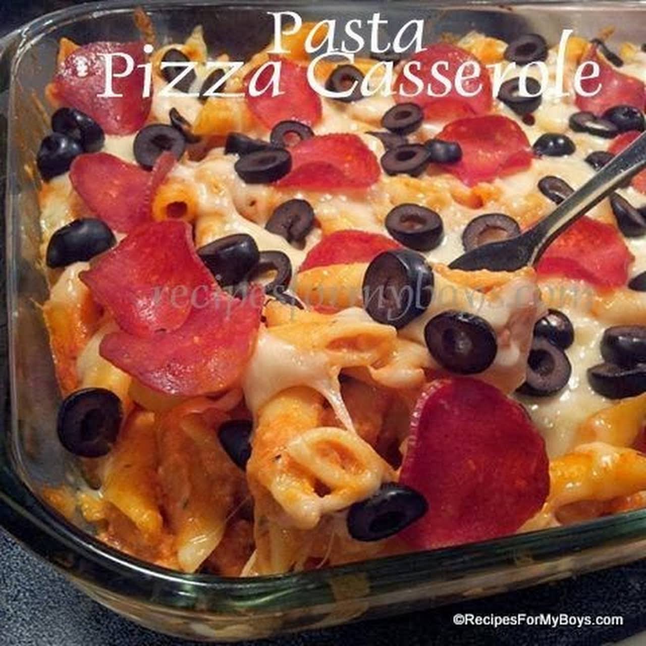 Pasta Pizza Casserole