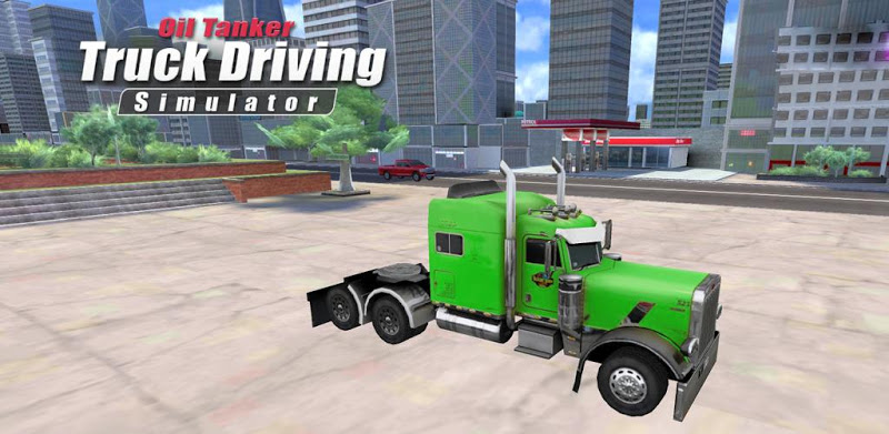 Oil Tanker Transporter Truck Driving Simulator