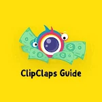 Cover Image of 下载 ClipClaps Guide - Watch Videos make Money 1.2 APK