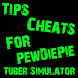 Cheats For PewDiePie Tuber