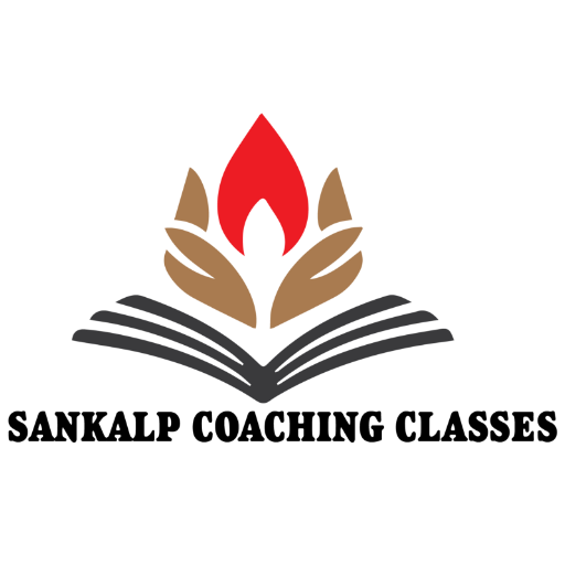 Sankalp Coaching Classes
