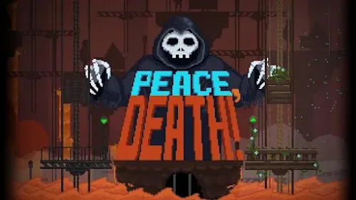 Peace, Death!