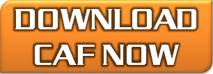 DOWNLOAD CAF NOW!