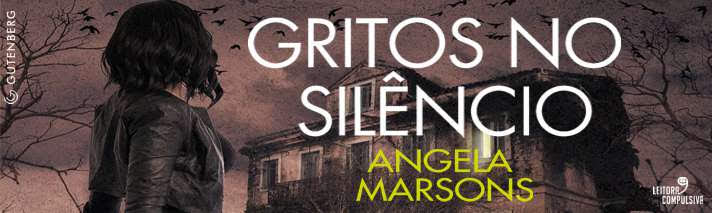 gritos no silencio gutenberg angela marsons resenha ebook blog leitora compulsiva