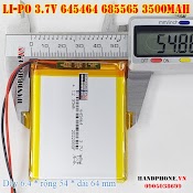 Pin Li - Po 3.7V 3500Mah 645464 685465 (Lithium Polymer) Cho Điện Thoại, Laptop, Loa Bluetooth, Định Vị Gps, Máy Nghe Nhạc