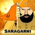 Saragarhi Game: Sikh Wars Chap 12.4