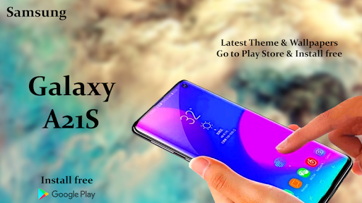 Galaxy A21 S  Theme for Galaxy A21 s