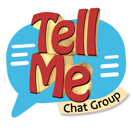 TELL ME: CHATS ROOM