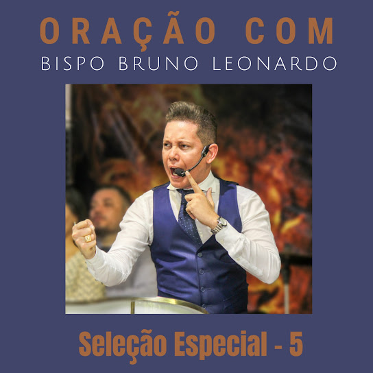 Bispo Bruno Leonardo: albums, songs, playlists