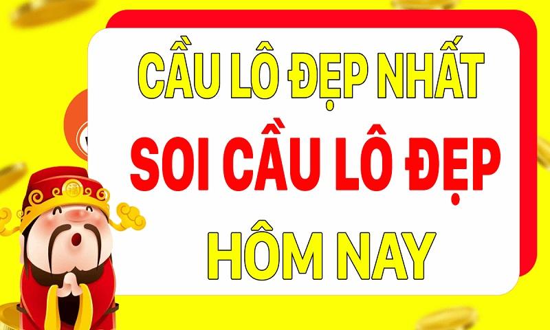 cầu lô đẹp nhất hôm nay