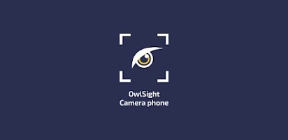 OwlSight Camera phone - Camera Screenshot 1 of 5