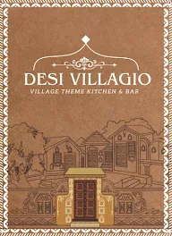 Desi Villagio - Village Theme Restro Bar menu 1