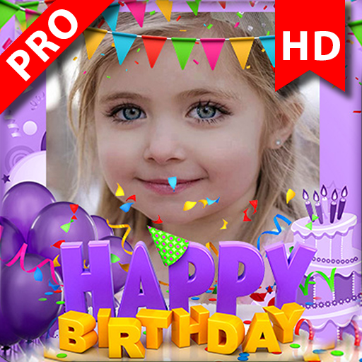 Birthday Photo Frame 2020 Birthday Photo Editor