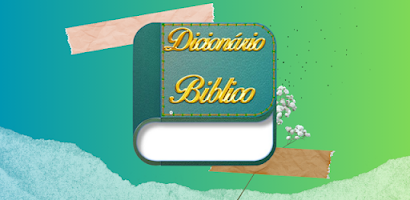 Dicionário Bíblico e Biblia – Apps no Google Play