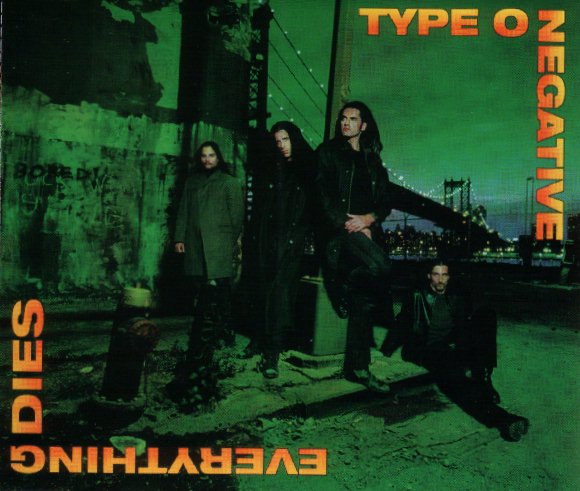 Type O Negative - 1999 - Everything Dies