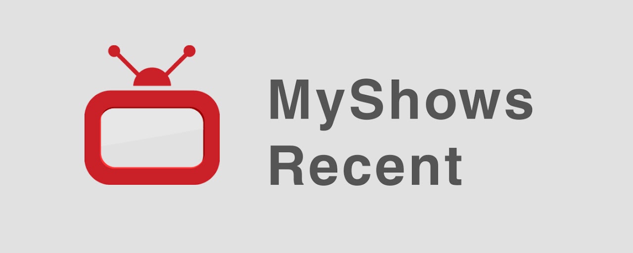 MyShows Recent Preview image 2