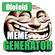 Ololoid Meme Generator