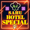 Sahu Hotel Special