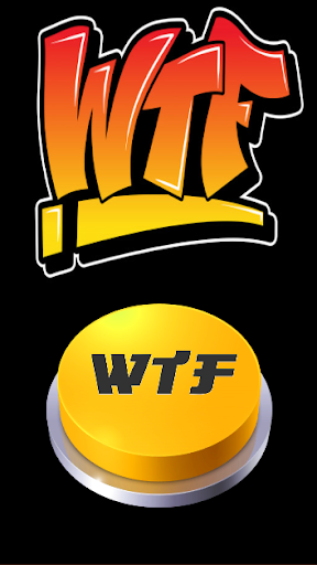 WTF Button