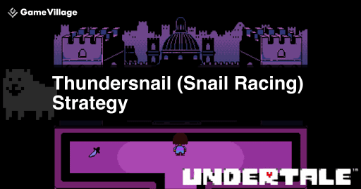 Undertale Snail Racing