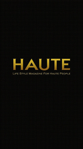 HAUTE