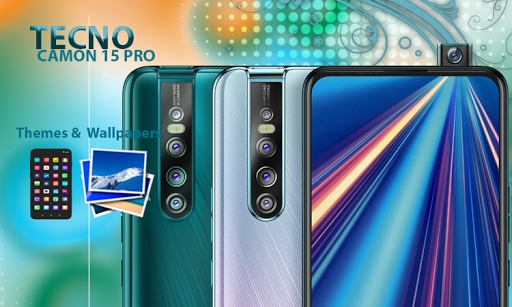 Tecno Camon 15 Pro Theme, Ringtone  Launcher 2020