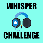 Cover Image of Download Whisper Challenge 19 APK