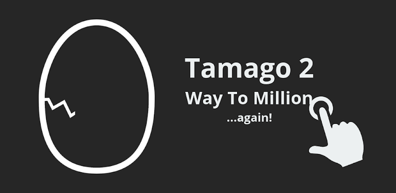 Tamago 2 - Egg Clicker Game