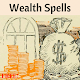 Download Wealth Spells For PC Windows and Mac 1.0